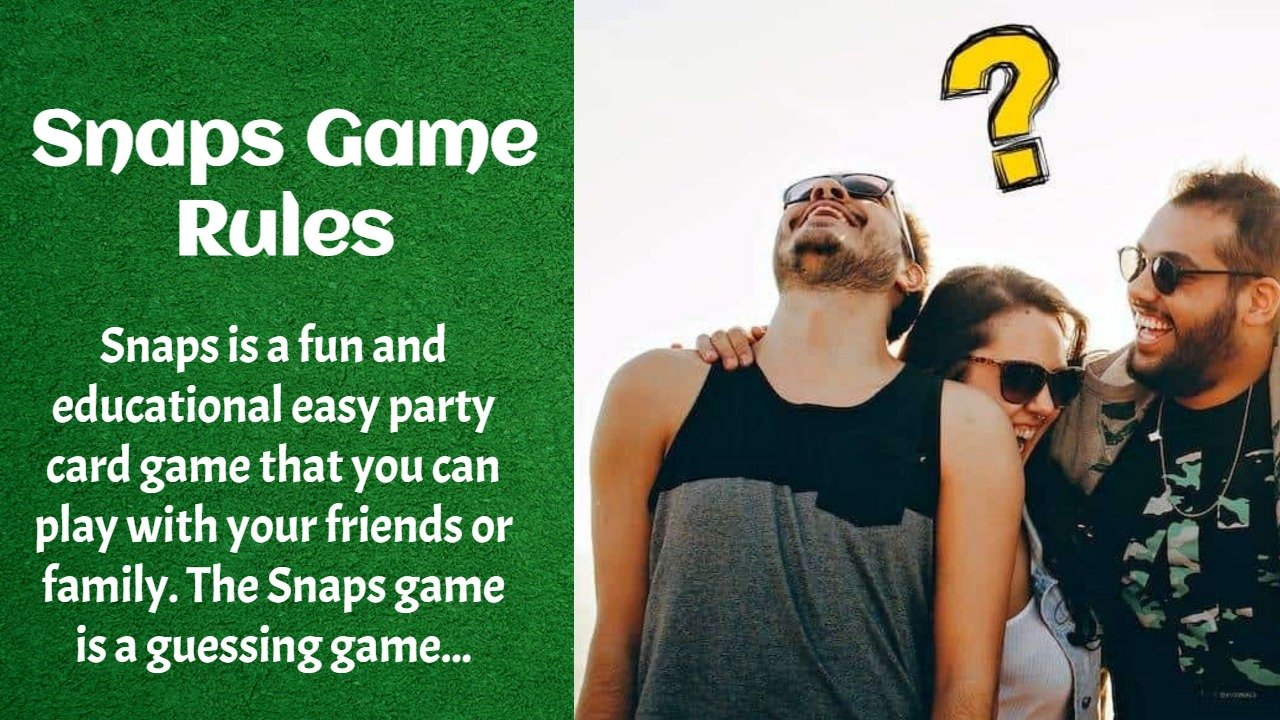 Snaps Game Rules