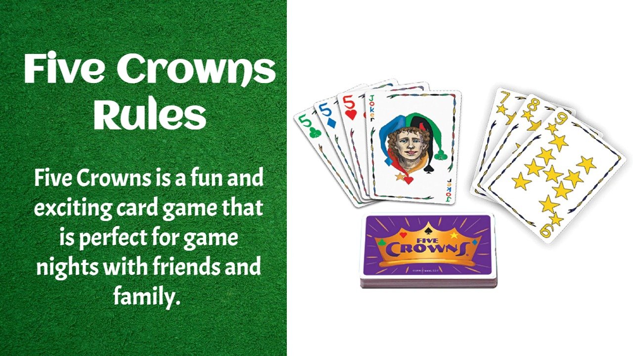 The Five Crowns Rules And Cards Learning Board Games