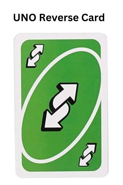 UNO Reverse Card