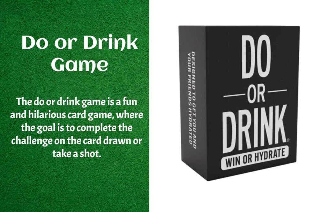 How to Play Do or Drink Game