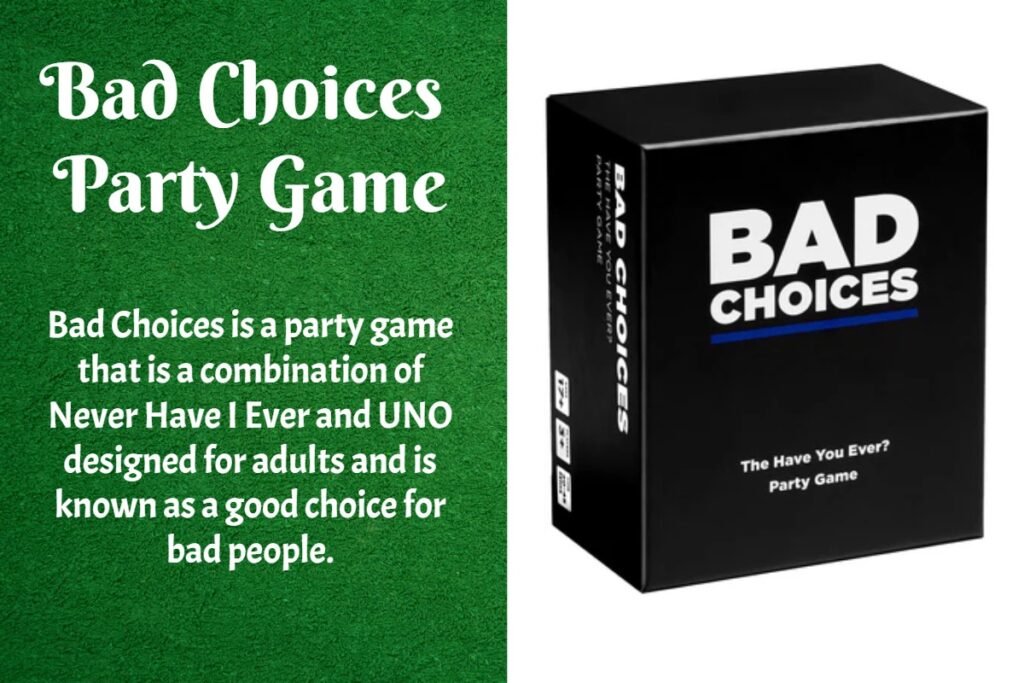 Bad Choices Game