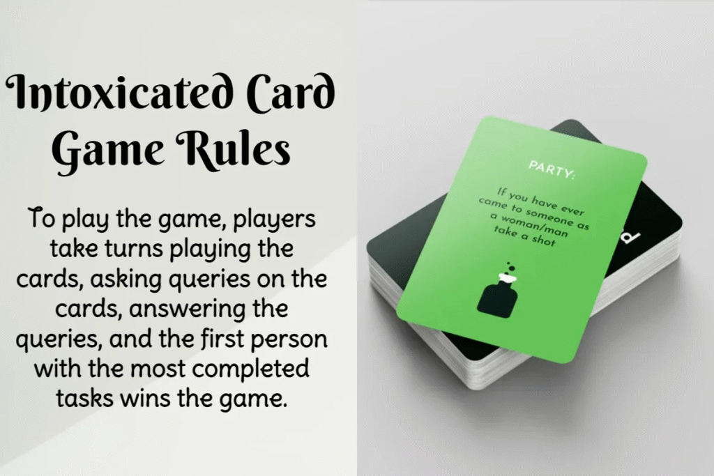 Intoxicated Drinking Game Rules and Cards