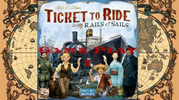 How to Play the Ticket to Ride Rails and Sails