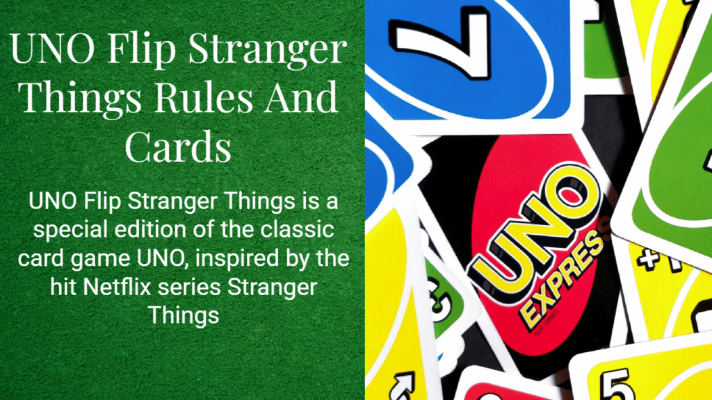 UNO Flip Stranger Things Rules and Cards 3 UNO Flip Stranger Things Rules and Cards