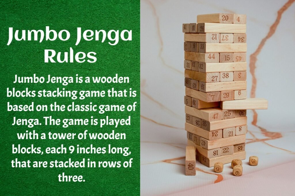 The Jumbo Jenga Rules (Jiant Version of Jenga) 1 Jumbo Jenga Rules