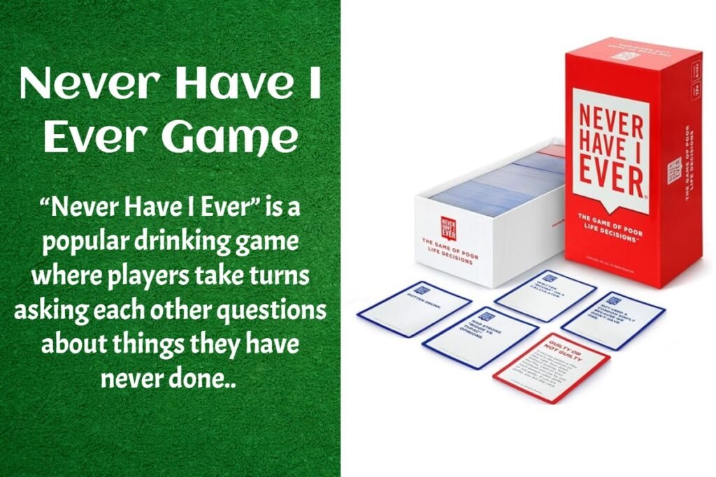Never Have I Ever Rules and Ideas 3 Never Have I Ever The Game