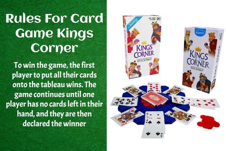 The Directions And Rules For Card Game Kings Corner