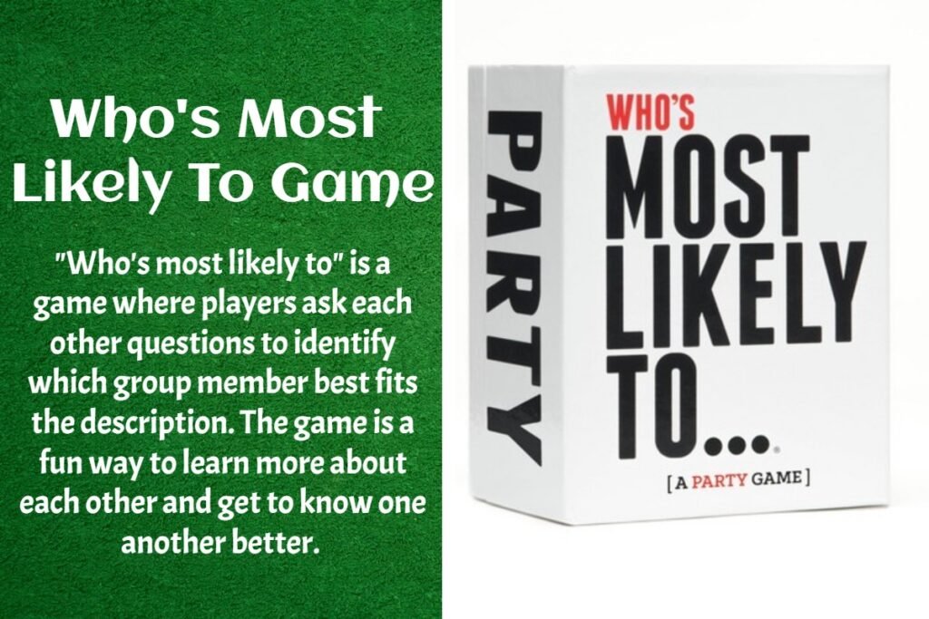 Who's Most Likely to Rules and Cards 4 Who's Most Likely To