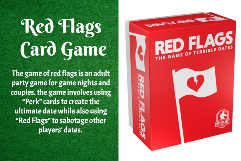 The Red Flags Game Rules and Cards 1 Red Flags Game